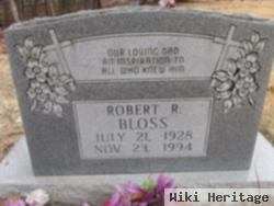 Robert R Bloss