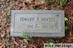 Edward P Hewett