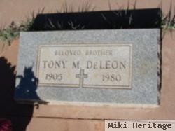 Tony M Deleon
