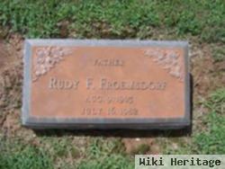 Rudolph Fred "rudy" Froemsdorf