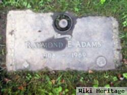 Raymond E. Adams