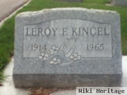 Leroy F Kincel