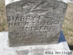Harry E Miller
