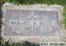 Margaret M Mossey