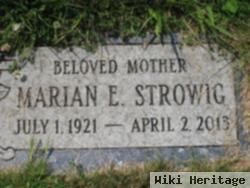 Marian E Strowig