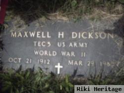 Maxwell H Dickson