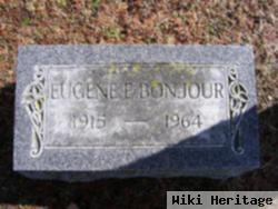 Eugene E. Bonjour