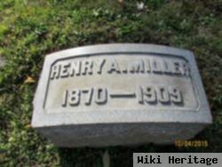 Henry A Miller