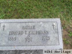 Edward T. Kaufmann