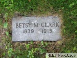 Betsy M. Clark