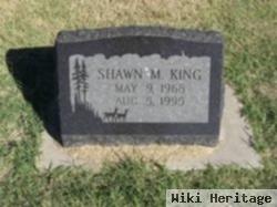 Shawn M. King