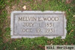 Melvin E Wood