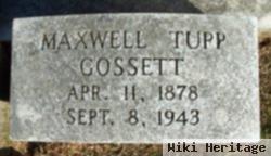 Maxwell Tupp Gossett