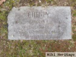 Carolyn F Cheney