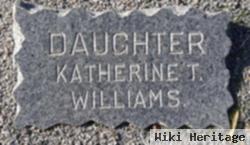 Katherine T. Williams