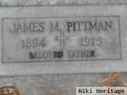 James M Pittman