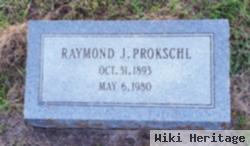 Raymond John Prokschl