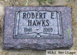 Robert E. Hawks