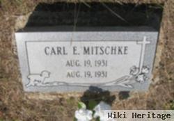 Carl E Mitschke