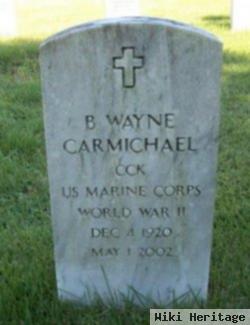 B. Wayne Carmichael