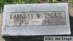 Earnest W. Trout