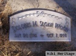Dolores M Sloan Wood