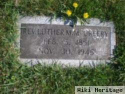 Rev Luther Melanchthon Mccreery