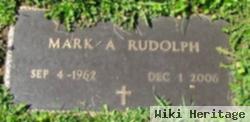 Mark A. Rudolph