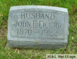 John E. Duerr