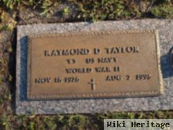 Raymond D. Taylor