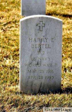 Harry E Bertel