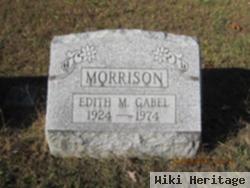 Edith M Gabel Morrison