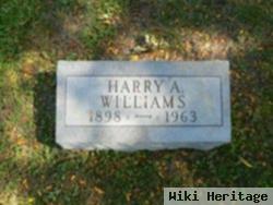 Harry A Williams