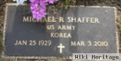 Michael R Shaffer