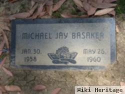 Michael Jay Basaker