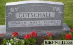 Richard R Gotschall