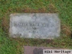 Walter J. Racavich, Jr