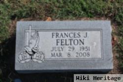 Frances J Felton