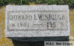 Howard E Winfough