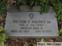 Victor F. Valdez, Sr