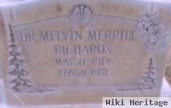 Dr Melvin Merrill Richards