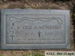 Roger A. Montano