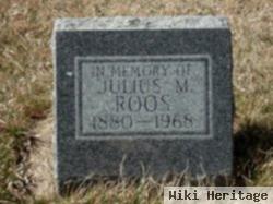 Julius M. Roos