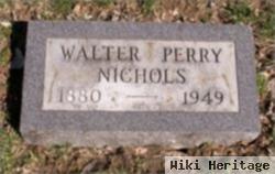 Walter Perry Nichols