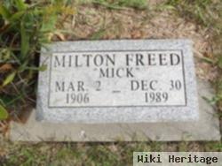 Milton Fredrick "mick" Freed