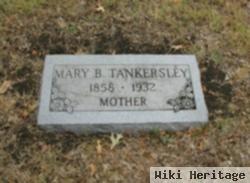 Mary B. Tankersley