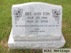 Dee Ann Esh