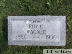 Roy C Wagner