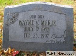 Wayne V. Mertz