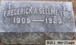 Frederick A Sellmeyer